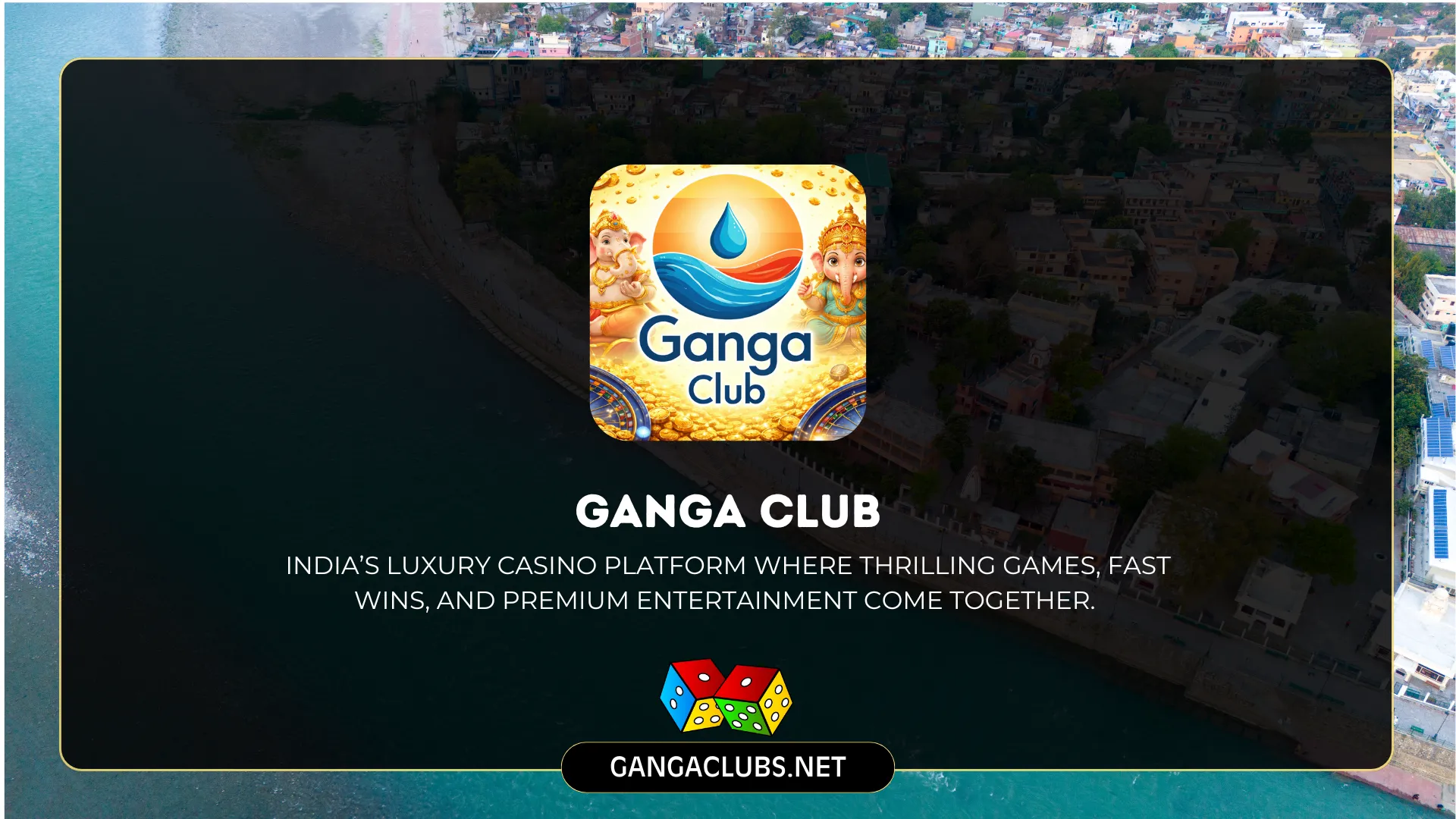 Ganga Club Game